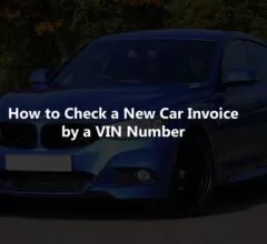 How to Check a New Car Invoice by a VIN Number