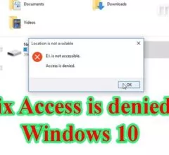 How to Fix Folder Access Denied In Windows 10