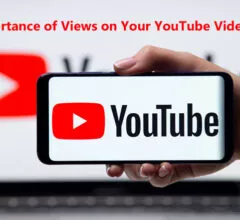Importance of Views on Your YouTube Videos