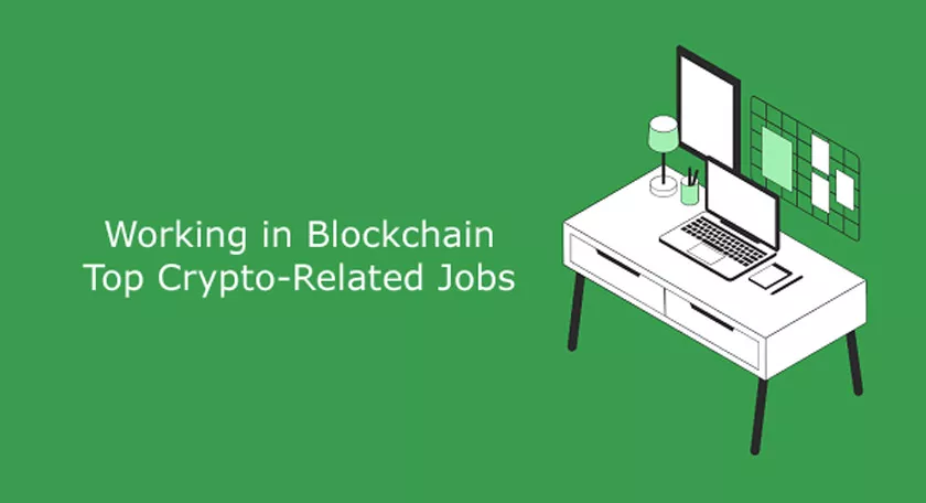 Working in Blockchain | Top Crypto-Related Jobs