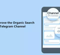 How to Improve the Organic Search of a Telegram Channel