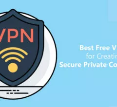 Best Free VPNs for Creating Secure Private Connections