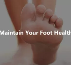 How to Maintain Your Foot Health