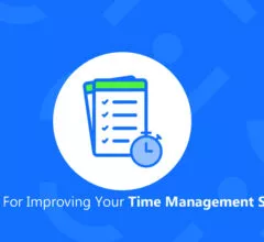 Tips For Improving Your Time Management Skills