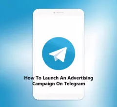 Launch An Advertising Campaign On Telegram