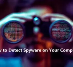 How to Detect Spyware on Your Computer