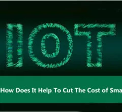 What is IoT? How Does It Help To Cut The Cost of Small Businesses?