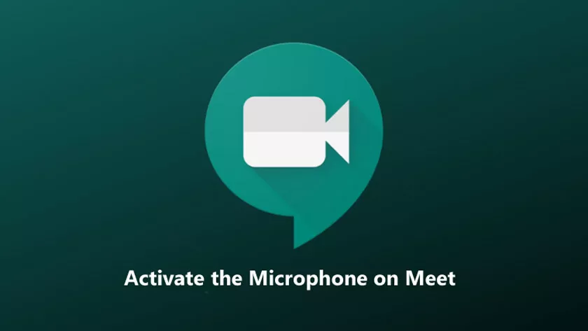 How to Activate the Microphone on Meet