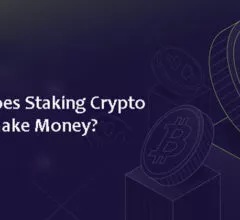 How Does Staking Crypto Make Money?