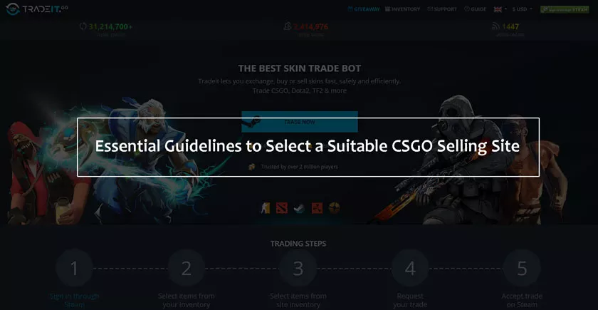 Essential Guidelines to Select a Suitable CSGO Selling Site