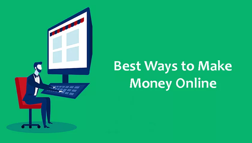 The Best Ways of Making Money Online
