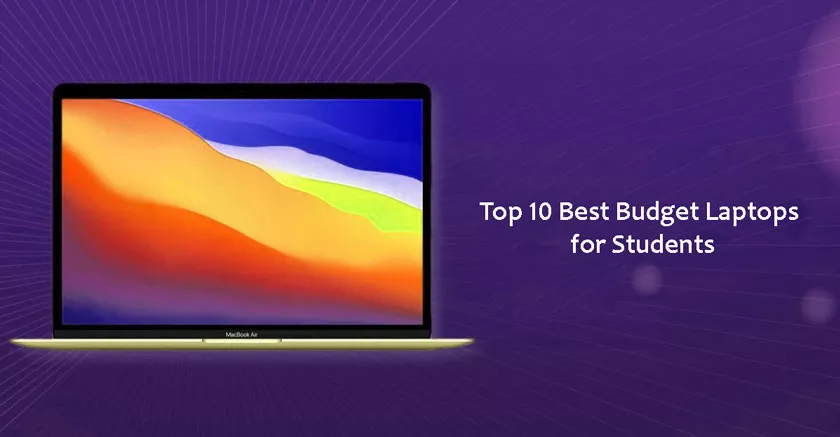 Best Budget Laptops for Students