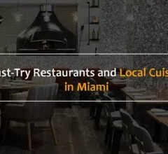 Must-Try Restaurants and Local Cuisine in Miami