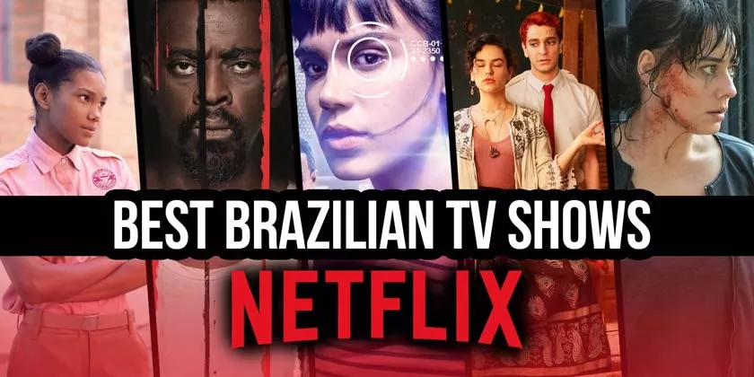 Brazilian Movies to Watch on Netflix