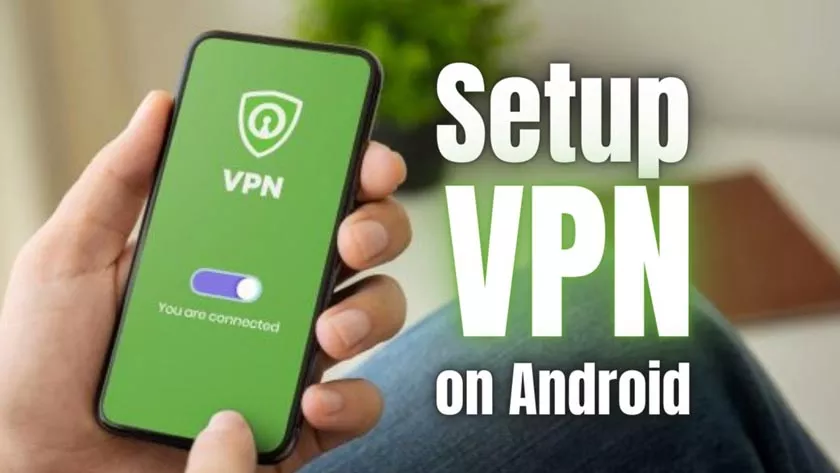 How to Use a Free VPN on an Android Phone