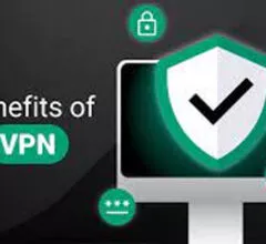 Must Know: Benefits of VPN in Network Security