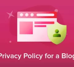 How to Create a Disclaimer and Privacy Policy for a Blog: Manual and Online Generator