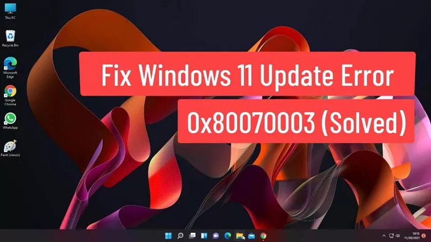 5 Methods: How to Fix Windows Update Error 0x80070003