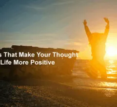 5 Things That Make Your Thought Life More Positive