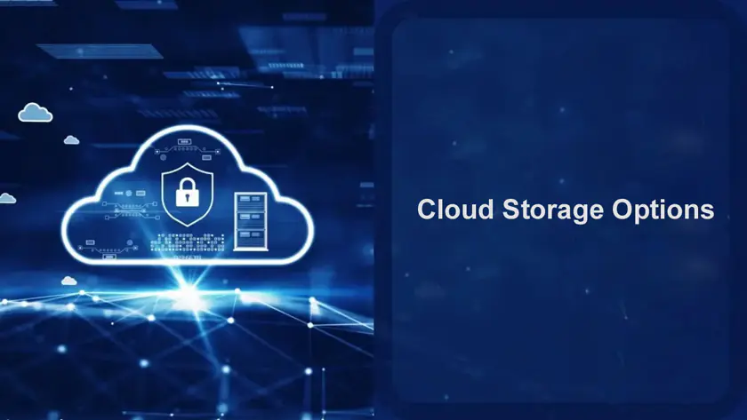 Exploring Cloud Storage Options