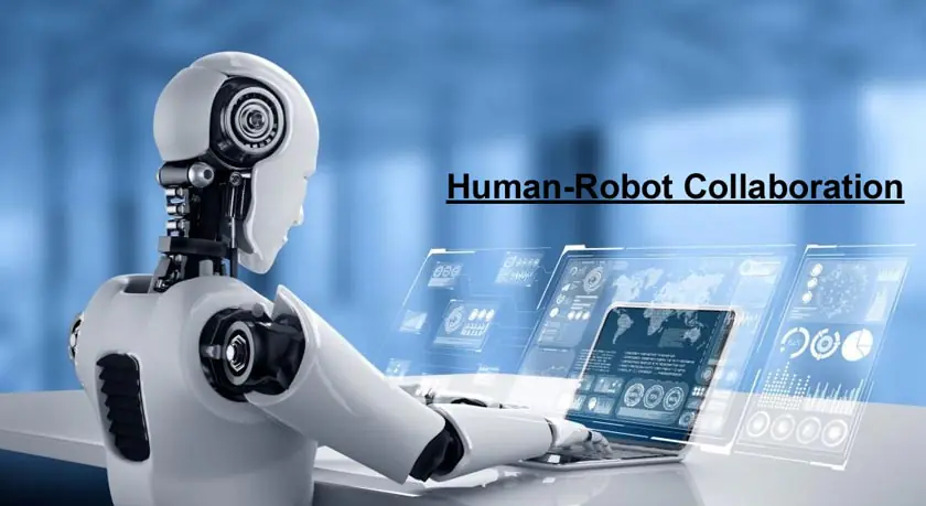 Human-Robot Collaboration: The Future of Work and Play
